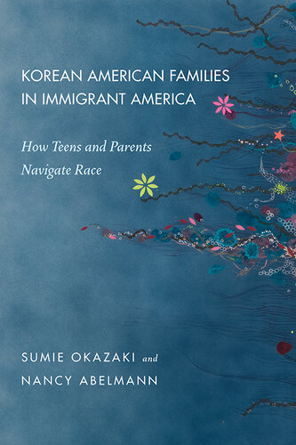 ﻿خانواده‌های آمریکایی کره‌ای در آمریکای مهاجر: چگونه نوجوانان و والدین در مسابقه حرکت می‌کنند