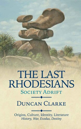 ﻿The Last Rhodesians: Society Adrift