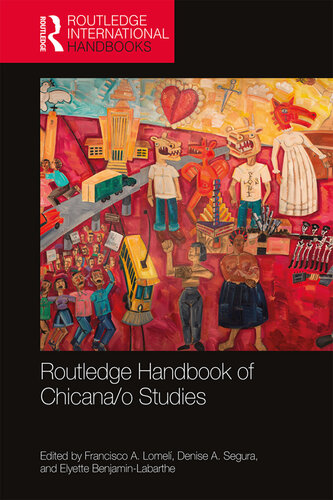 ﻿Routledge Handbook of Chicana/o Studies