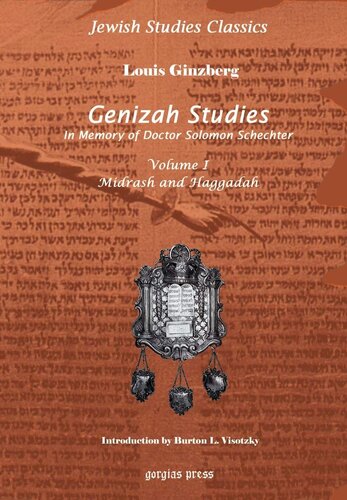 ﻿مطالعات Genizah به یاد دکتر Solomon Schechter: Midrash and Haggadah (جلد 1) (کلاسیک مطالعات یهودی) (نسخه عبری)