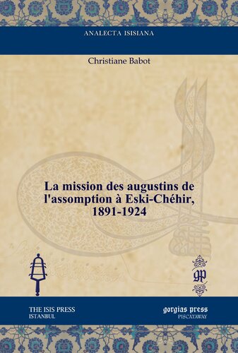 ﻿مأموریت آگوستینیان در اسکی چهر، 1891-1924