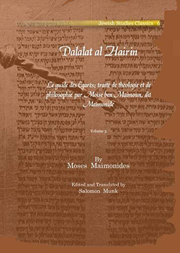 ﻿دلالت الحیرین (جلد 3): راهنمای گمشدگان; رساله ای در الهیات و فلسفه موسی بن میمون معروف به میمونید