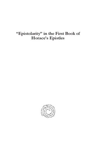 ﻿«Epistolarity» در کتاب اول رسائل هوراس