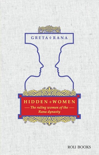 ﻿زنان پنهان: زنان حاکم سلسله رعنا