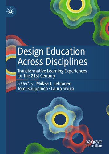 ﻿آموزش طراحی در سراسر رشته ها: تجربیات یادگیری تحول آفرین برای قرن بیست و یکم