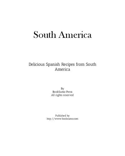 ﻿آمریکای جنوبی: دستور العمل های خوشمزه اسپانیایی از آمریکای جنوبی