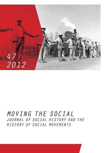 ﻿Moving the Social 47/2012: Journal of Social History and the History of Social Movements