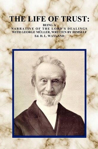 ﻿زندگی اعتماد: روایتی از برخورد خداوند با جورج مولر، نوشته خودش