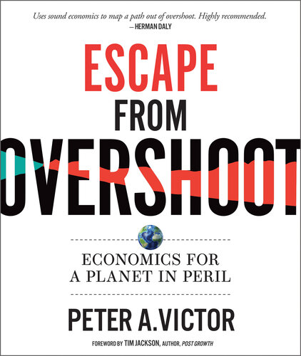 ﻿Escape from Overshoot: Economics for a Planet in Ril