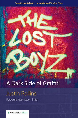 ﻿The Lost Boyz: A Dark Side of Graffiti