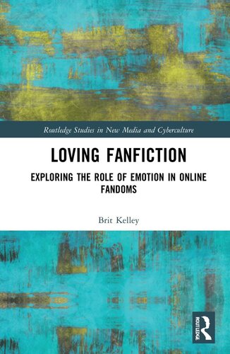 ﻿Loving Fanfiction: بررسی نقش احساسات در Fandoms آنلاین