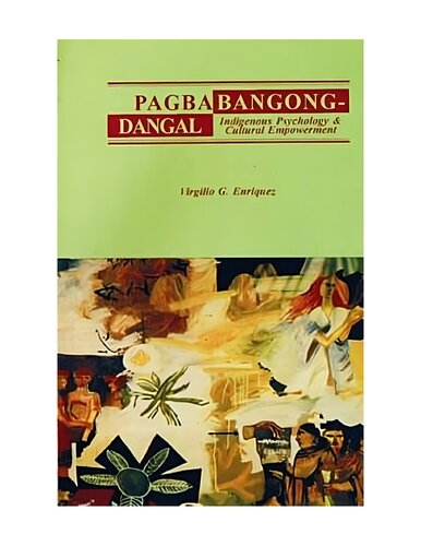 ﻿Pagbabagong-dangal: روانشناسی بومی و توانمندسازی فرهنگی