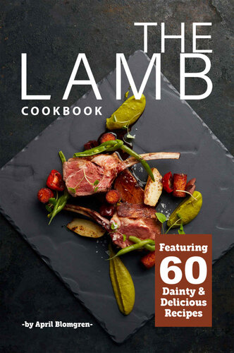 ﻿The Lamb Cookbook: Featuring 60 Dainty