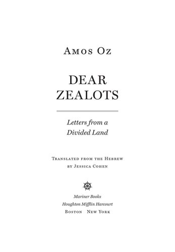 ﻿متعصبان عزیز: نامه هایی از سرزمین تقسیم شده