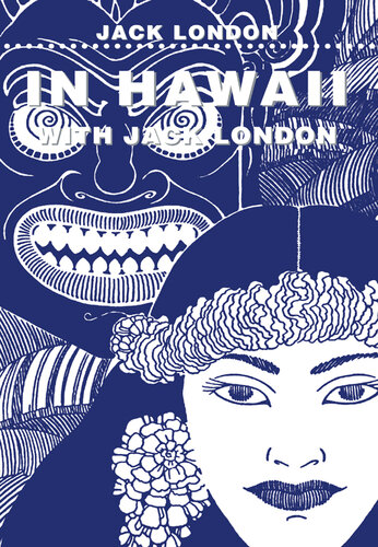 ﻿جک لندن و هاوایی - ماجراهای چارمیان و جک لندن در هاوایی