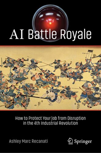 ﻿AI Battle Royale: چگونه از شغل خود در برابر اختلال در انقلاب صنعتی چهارم محافظت کنید