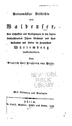 ﻿کتاب‌ها در Google Play تاریخ واقعی والدنسی‌ها، سرنوشت و آزار و اذیت آنها در سیصد و نیم سال گذشته و استقبال و پرورش آنها در دوک نشین وورتمبرگ به ویژه
