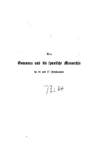 ﻿عثمانی ها و سلطنت اسپانیا در قرن 16 و 17