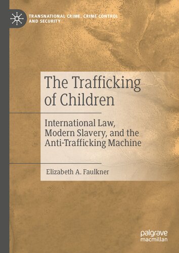 ﻿قاچاق کودکان: حقوق بین الملل، برده داری مدرن و ماشین ضد قاچاق