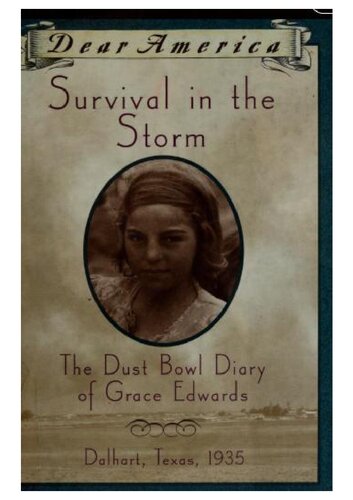 ﻿Survival in the Storm: The Dust Bowl Diary of Grace Edwards (آمریکای عزیز)