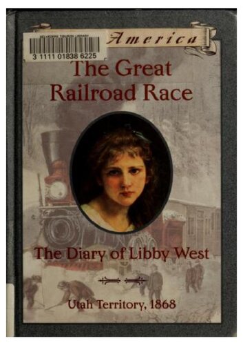 ﻿The Diary of Libby West (مسابقه بزرگ راه آهن)