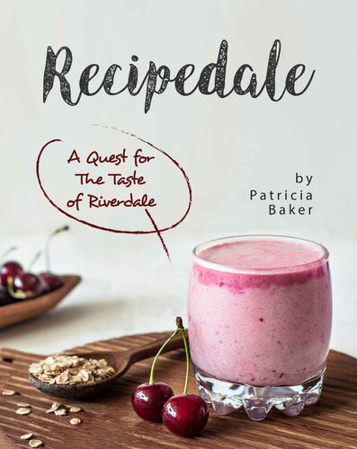 ﻿Recipedale: A Quest for The Taste of Riverdale