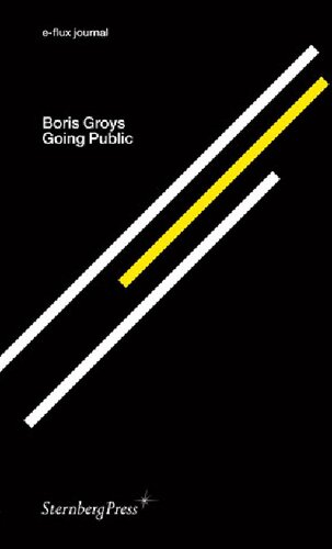 ﻿Boris Groys - Going Public (E-Flux Journal): نسخه دوزبانه (anglais / allemand)