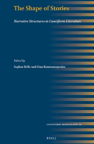 ﻿شکل داستان ها: ساختارهای روایی در ادبیات خط میخی