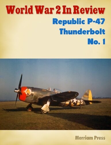 ﻿بررسی جنگ جهانی 2: Republic P-47 Thunderbolt (1)