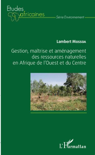 ﻿مدیریت، کنترل و توسعه منابع طبیعی در غرب و مرکز آفریقا