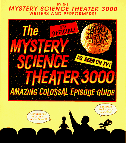 ﻿راهنمای اپیزود شگفت‌انگیز 3000 The Mystery Science Theatre