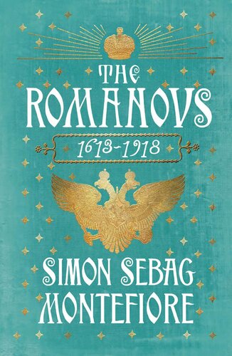 ﻿The Romanovs: 1613-1918