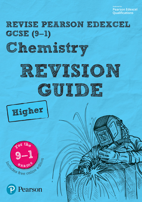 ﻿REVISE Edexcel GCSE (9-1) Chemistry Higher Revision Guide