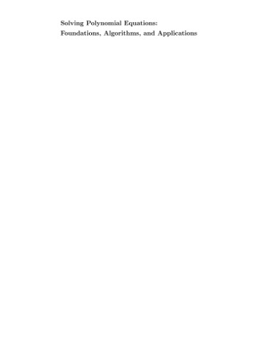 حل معادلات چند جمله ای: مبانی، الگوریتم ها، و برنامه های کاربردی
