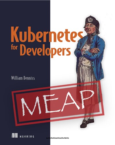 ﻿Kubernetes for Developers (MEAP v14)