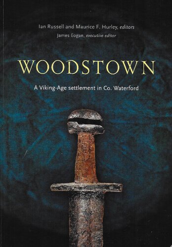 ﻿وودستون: یک سکونتگاه عصر وایکینگ در شرکت واترفورد