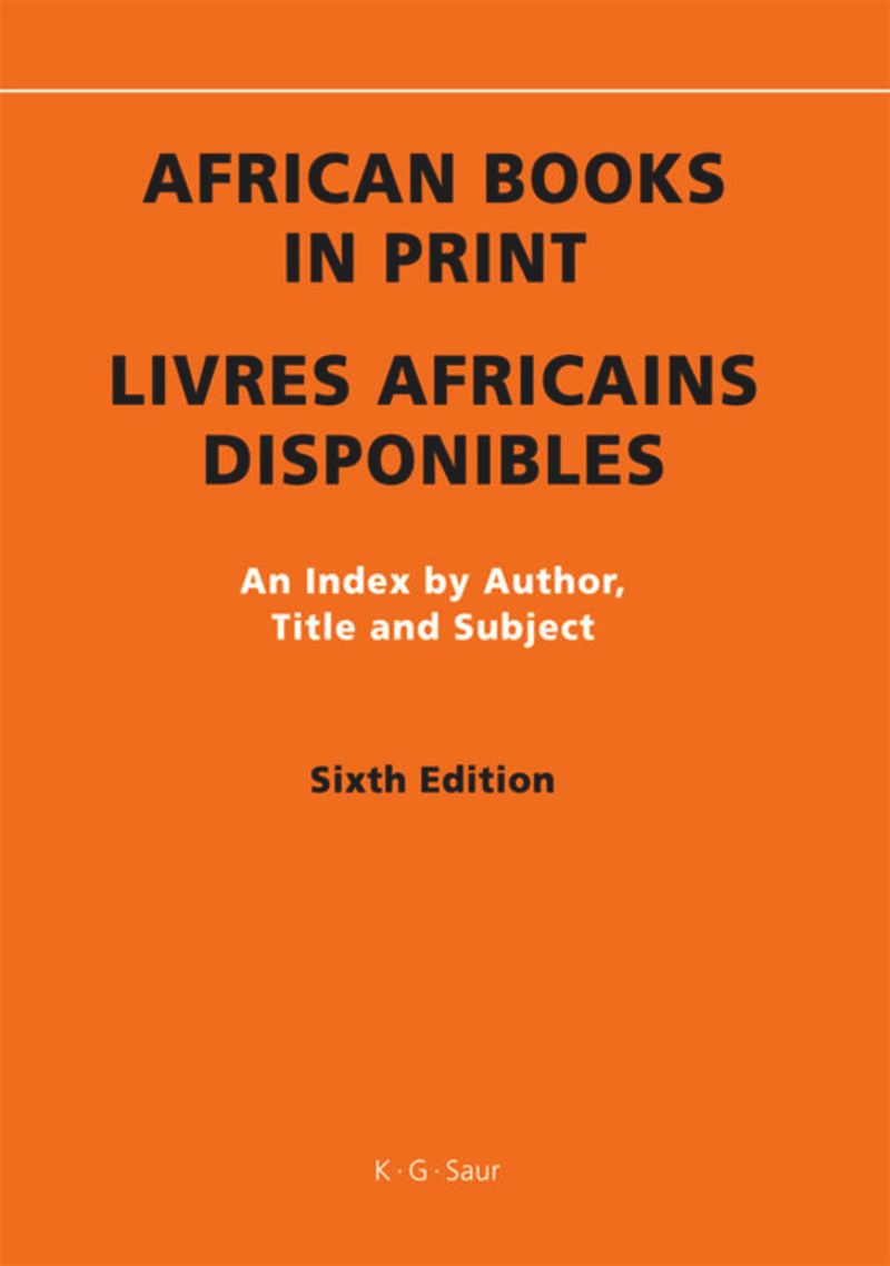 ﻿کتاب‌های آفریقایی در چاپ/Livres Africains Disponibles: فهرستی بر اساس نویسنده، عنوان و موضوع، ویرایش ششم