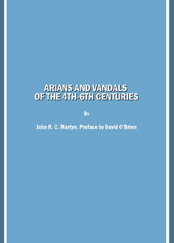 ﻿آریایی ها و خرابکاران قرن چهارم تا ششم: ترجمه مشروح آثار تاریخی اسقف ویکتور ویتا (Historia Persecutionis ... آثار مذهبی اسقف ویکتور کارتنا)
