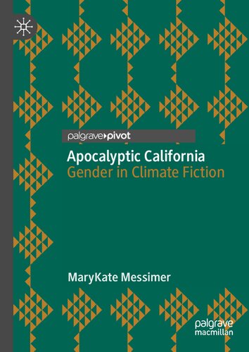 ﻿کالیفرنیای آخرالزمانی: جنسیت در داستان اقلیمی