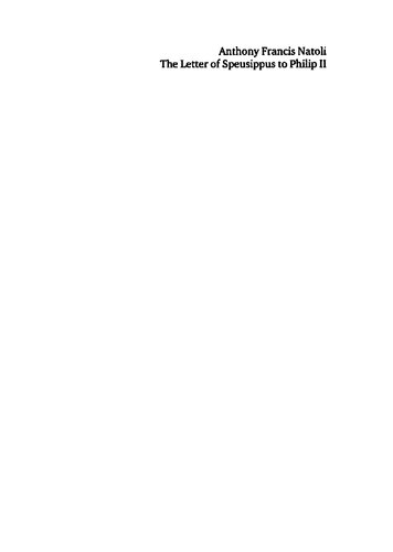﻿نامه اسپئوسیپوس به فیلیپ دوم: مقدمه، متن، ترجمه و تفسیر. با پیوستی بر سی و یکمین نامه سقراطی منسوب به افلاطون
