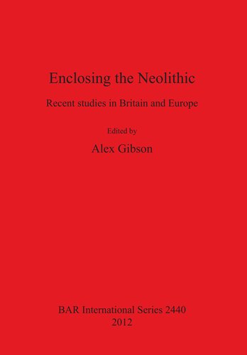 ﻿احاطه به دوران نوسنگی: مطالعات اخیر در بریتانیا و اروپا