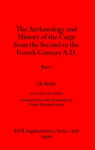 ﻿باستان شناسی و تاریخ کارپی از قرن دوم تا چهارم پس از میلاد، بخش های اول و دوم