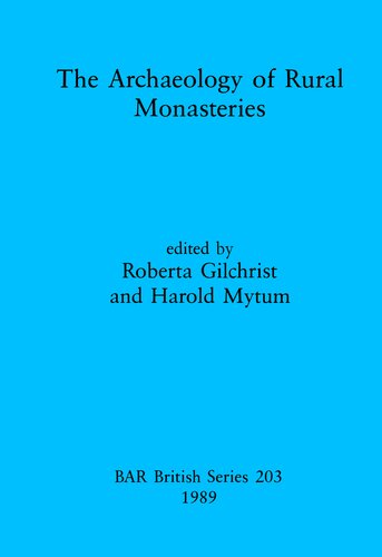 ﻿باستان شناسی صومعه های روستایی