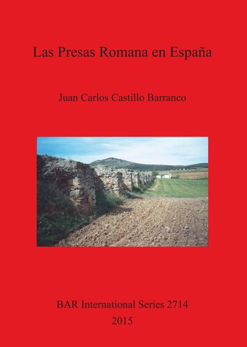 ﻿Las Presas Romanas en España