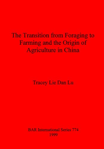 ﻿انتقال از علوفه به کشاورزی و خاستگاه کشاورزی در چین