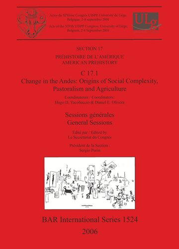﻿ج 17.1 تغییر در آند: خاستگاه پیچیدگی اجتماعی، پاستورالیسم و ​​کشاورزی: ​​Préhistoire de l'Amérique / ماقبل تاریخ آمریکا. Sessions Générales /جلسات عمومی