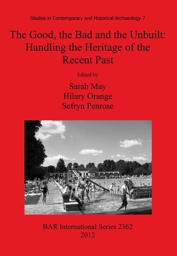 ﻿خوب، بد و ساخته نشده: مدیریت میراث گذشته اخیر