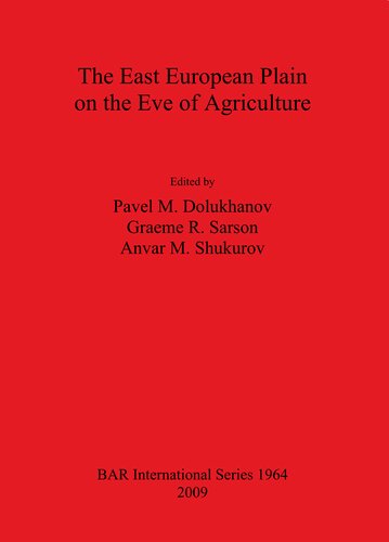﻿دشت اروپای شرقی در آستانه کشاورزی