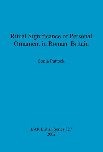 ﻿اهمیت آیینی زینت شخصی در بریتانیای رومی