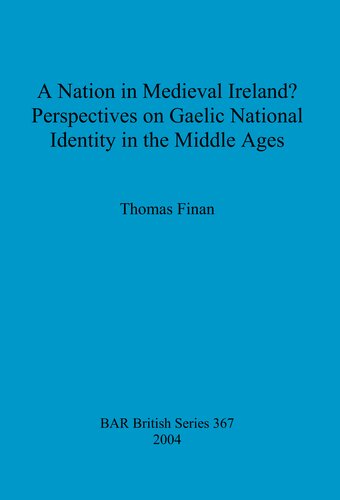 ﻿ملتی در ایرلند قرون وسطی؟ دیدگاه‌هایی درباره هویت ملی گالیک در قرون وسطی